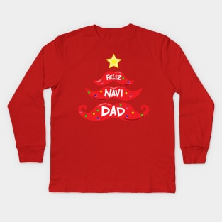 Feliz Navi Dad Christmas Mustache Tree Pun Design Kids Long Sleeve T-Shirt